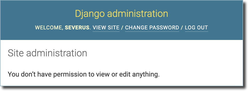Django admin: You don't have permissions to view or edit anything.
